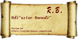 Röszler Bennó névjegykártya